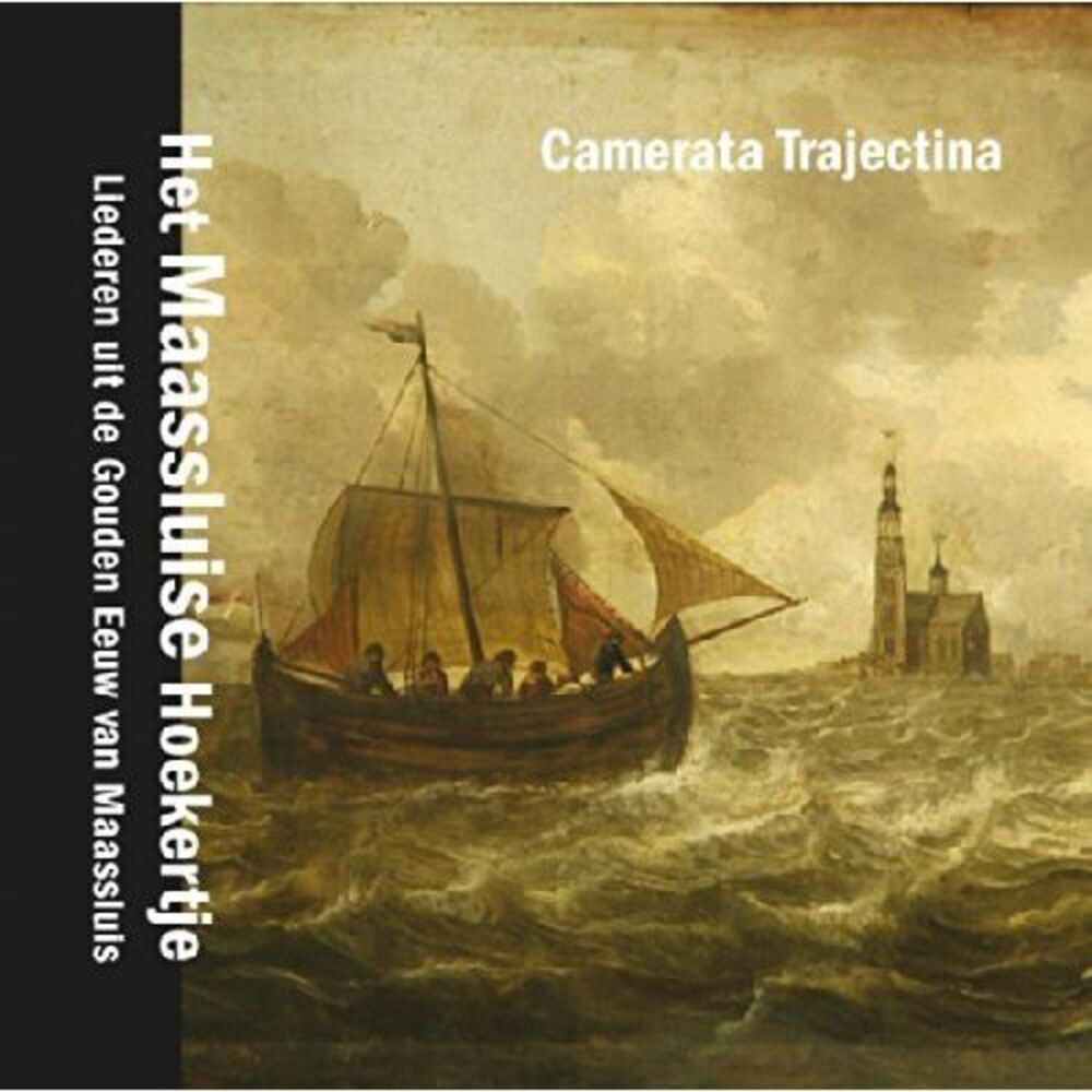Camerata Trajectina - Maassluise Songbook  CD
